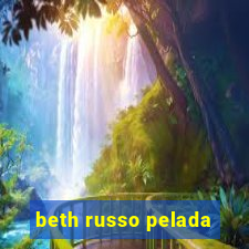 beth russo pelada